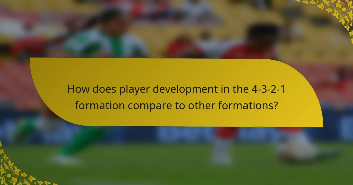 How does player development in the 4-3-2-1 formation compare to other formations?