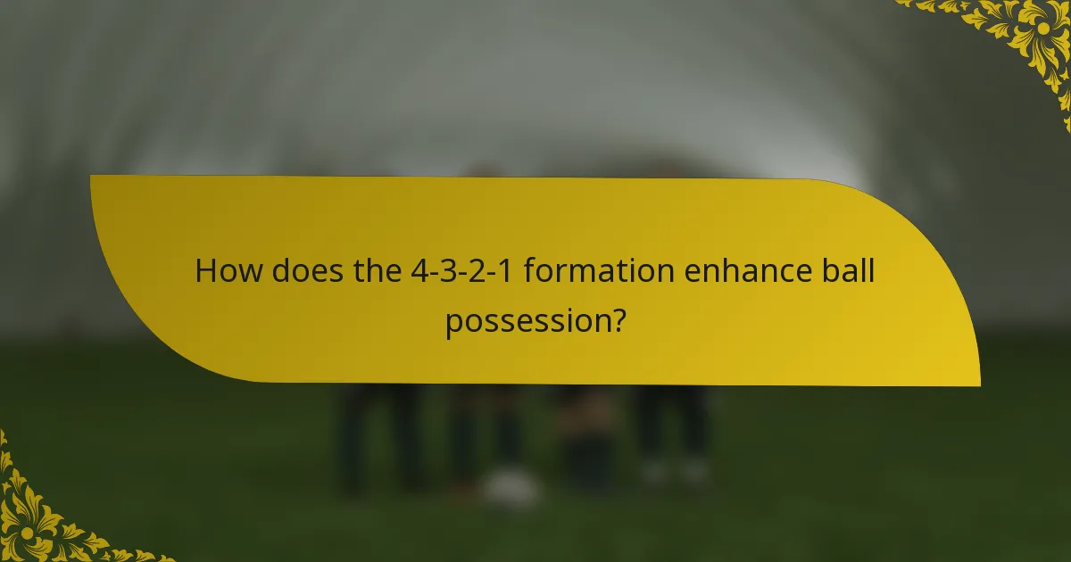 How does the 4-3-2-1 formation enhance ball possession?
