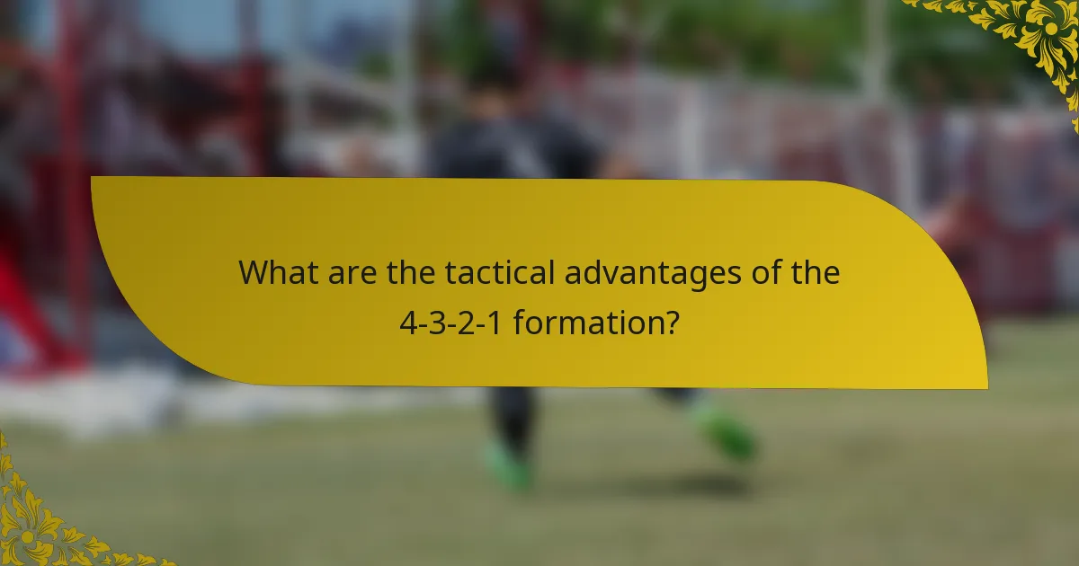 What are the tactical advantages of the 4-3-2-1 formation?
